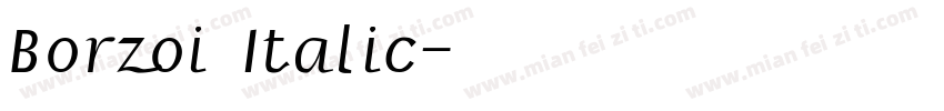 Borzoi Italic字体转换